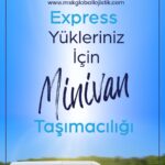 Minivan Express taşımacılığı ve Msk Global Lojistik